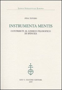 Instrumenta mentis. Contributi al lessico filosofico di Spinoza