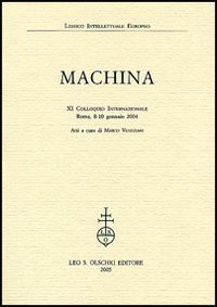 Machina. 11° Colloquio internazionale (Roma, 8-10 gennaio 2004)