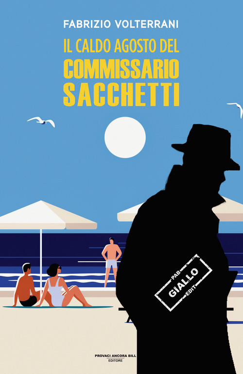 Il caldo agosto del commissario Sacchetti