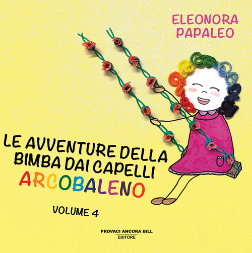 Le avventure della bimba dai capelli arcobaleno
