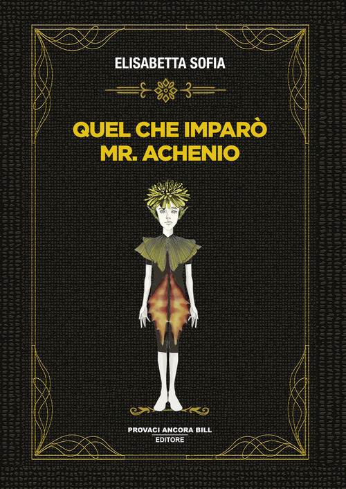 Quel che imparò Mr. Achenio