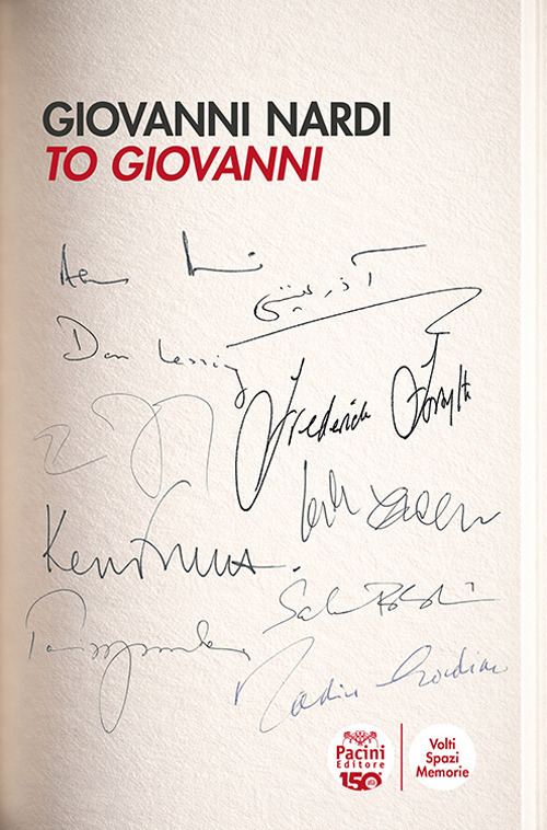 To Giovanni. Firme e dediche: piccole soste di un flâneur della cultura nei meandri della letteratura di lingua inglese contemporanea