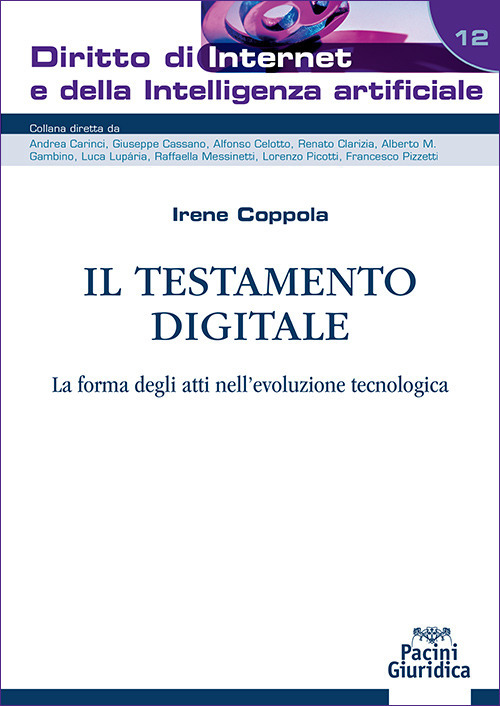 Il testamento digitale. La forma degli atti nell'evoluzione tecnologica