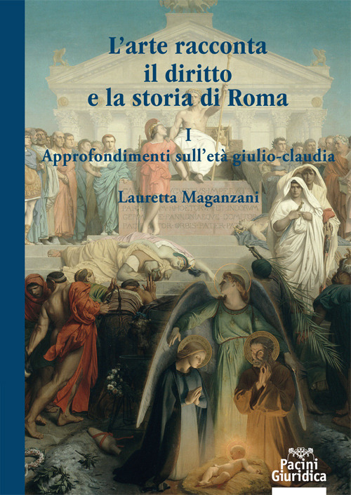 L'arte racconta il diritto e la storia di Roma