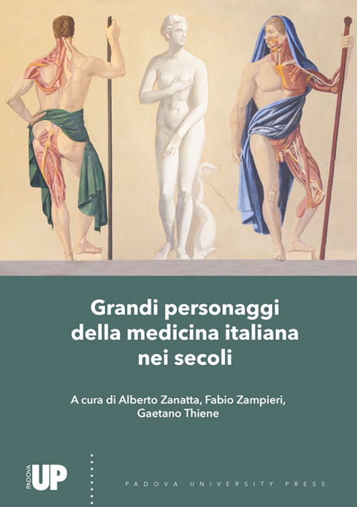 Grandi personaggi della medicina italiana nei secoli