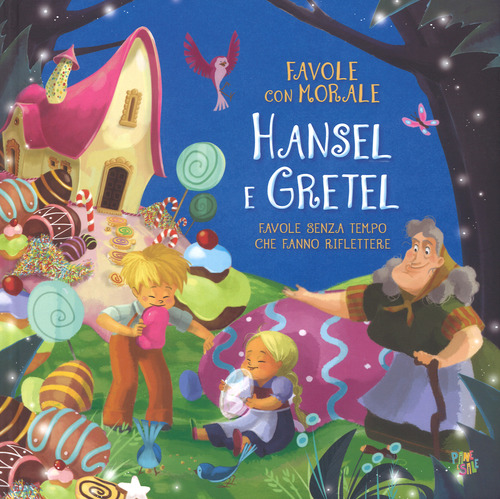 Hansel e Gretel. Favole con morale