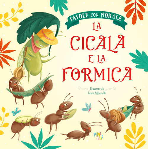 La cicala e la formica. Favole con morale