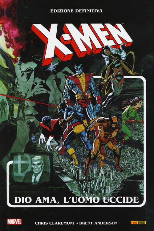 Dio ama, l'uomo uccide. X-Men