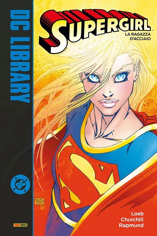 La ragazza d'acciaio. Supergirl