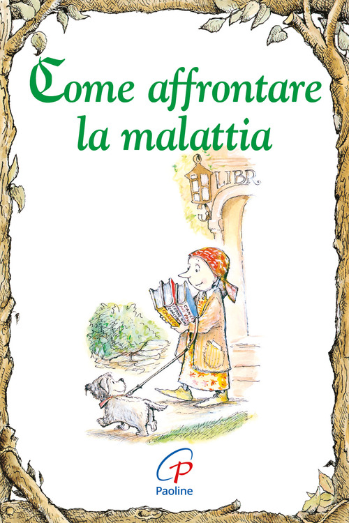 Come affrontare la malattia