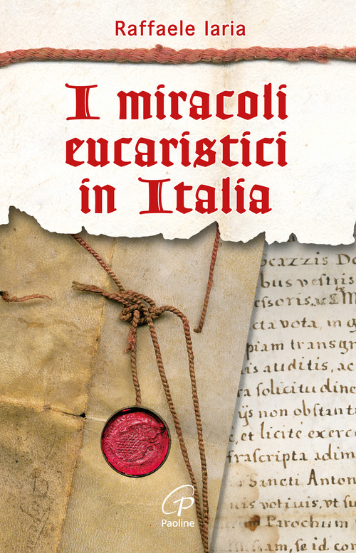 I miracoli eucaristici in Italia