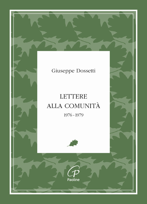 Lettere alla comunità. 1976-1979