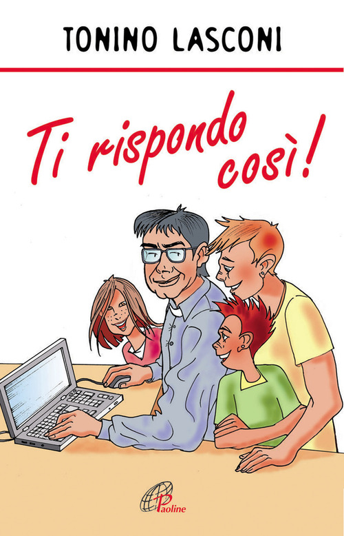 Ti rispondo così