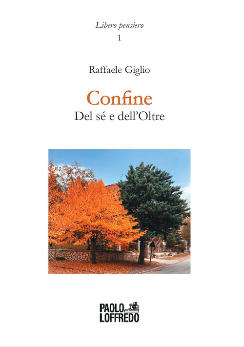 Confine. Del sé e dell'oltre