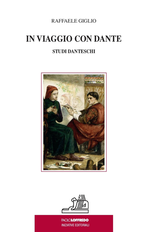 In viaggio con Dante. Studi danteschi
