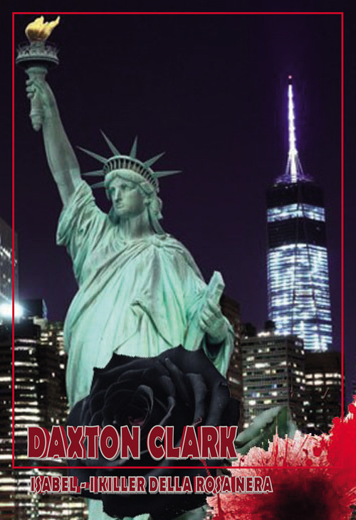 Isabel. I killer della rosa nera