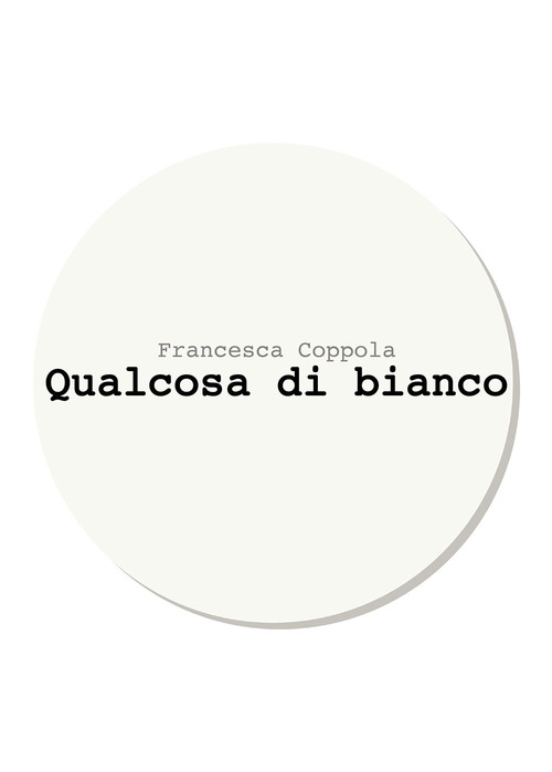 Qualcosa di bianco