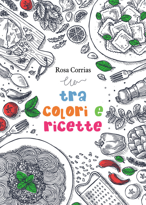 Tra colori e ricette