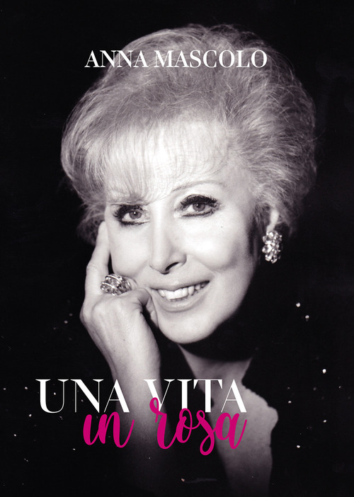 Una vita in rosa