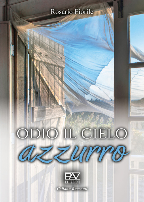 Odio il cielo azzurro