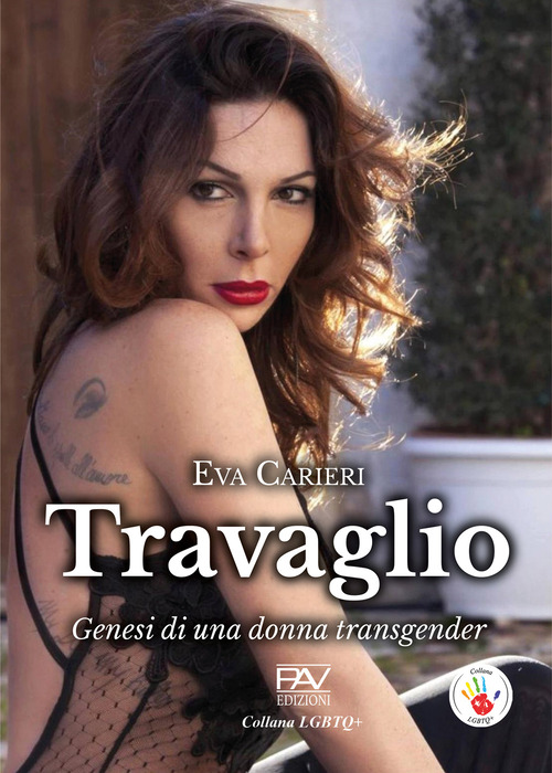 Travaglio. Genesi di una donna transgender