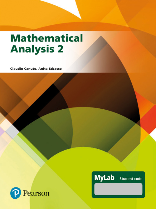 Mathematical analysis 2. Ediz. MyLab