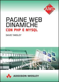 Pagine web dinamiche. Con PHP e MySQL