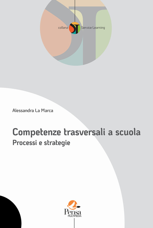 Competenze trasversali a scuola. Processi e strategie