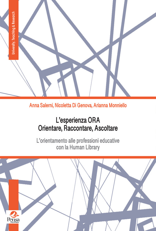 L'esperienza ORA. Orientare, Raccontare, Ascoltare. L'orientamento alle professioni educative con la Human Library