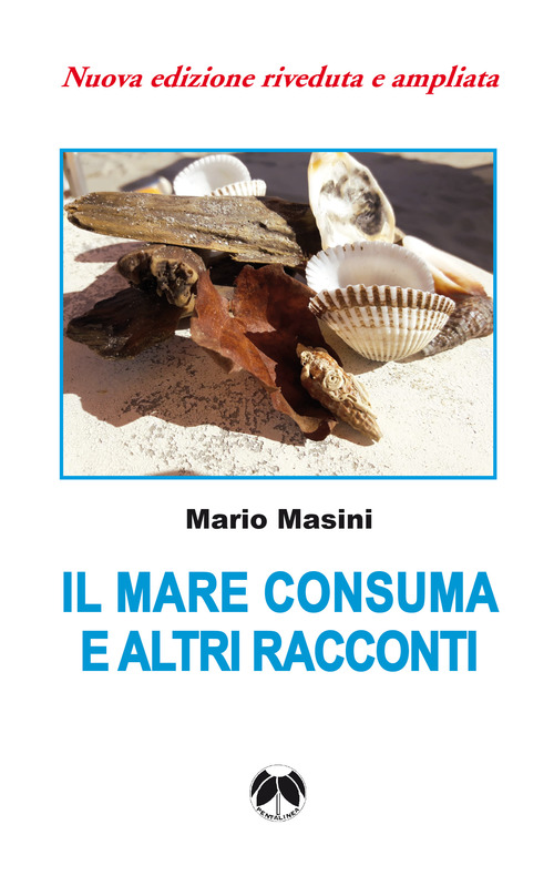 Il mare consuma e altri racconti