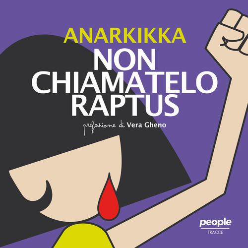 Non chiamatelo raptus
