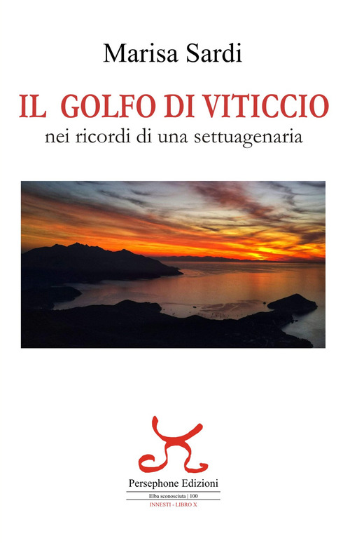 Il golfo di Viticcio. Nei ricordi di una settuagenaria
