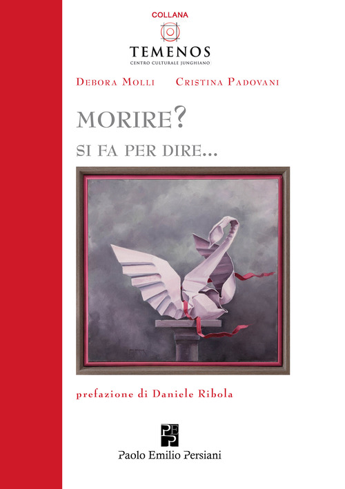 Morire? Si fa per dire...