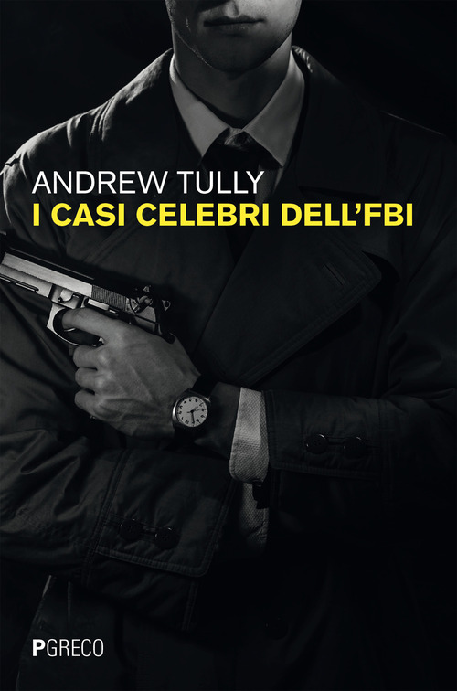 I casi celebri dell'FBI