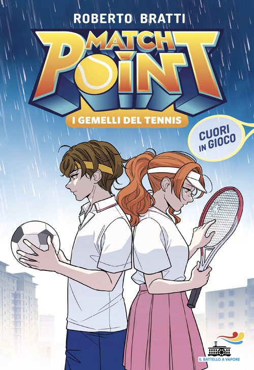 Cuori in gioco. Match Point. I gemelli del tennis