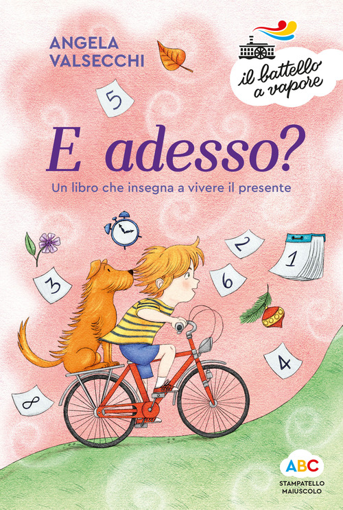 E adesso? Un libro che insegna a vivere il presente