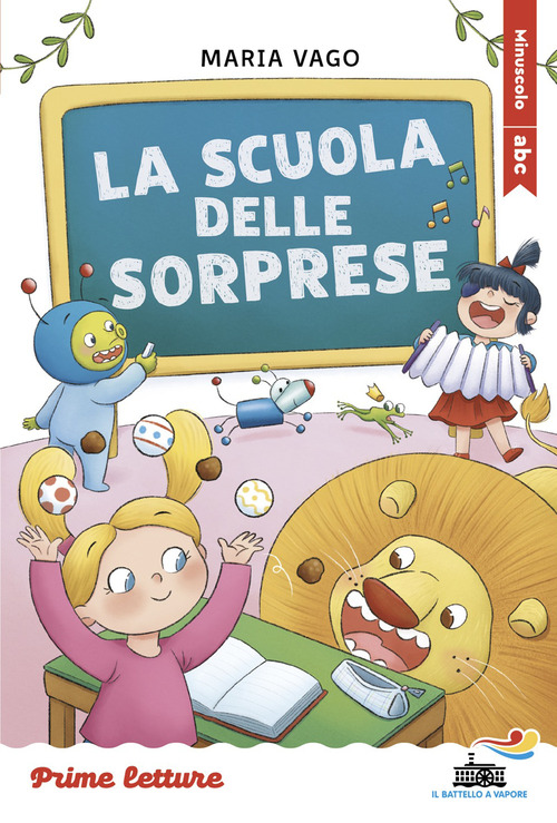 La scuola delle sorprese. Stampatello maiuscolo a leggibilità facilitata