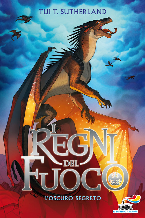 L'oscuro segreto. I regni del fuoco