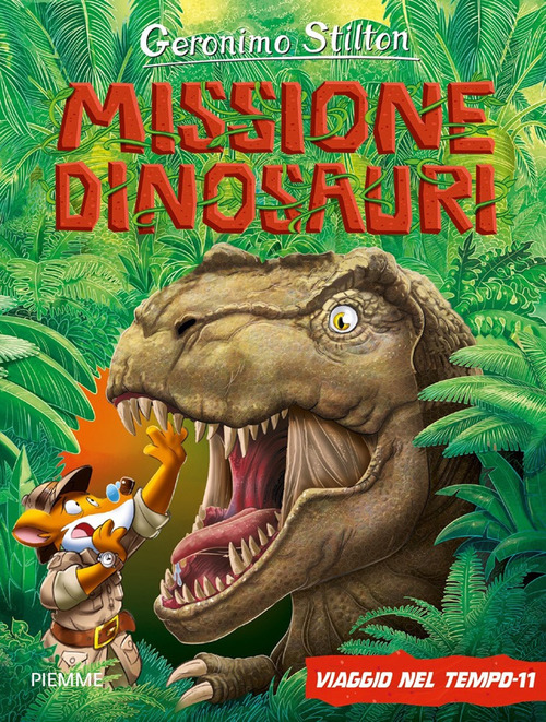 Missione dinosauri. Viaggio nel tempo 11