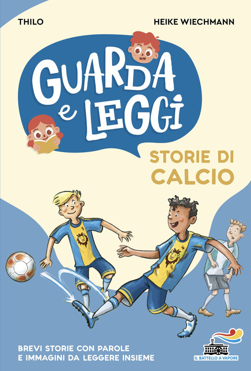 Storie di calcio. Guarda e leggi