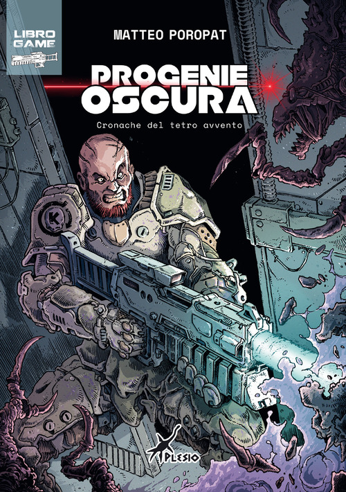 Progenie Oscura. Cronache del tetro avvento
