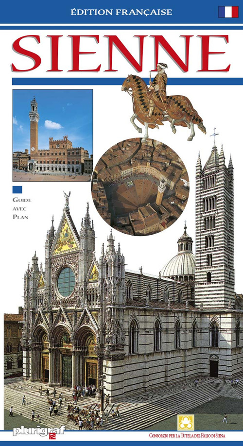 Siena. Ediz. francese
