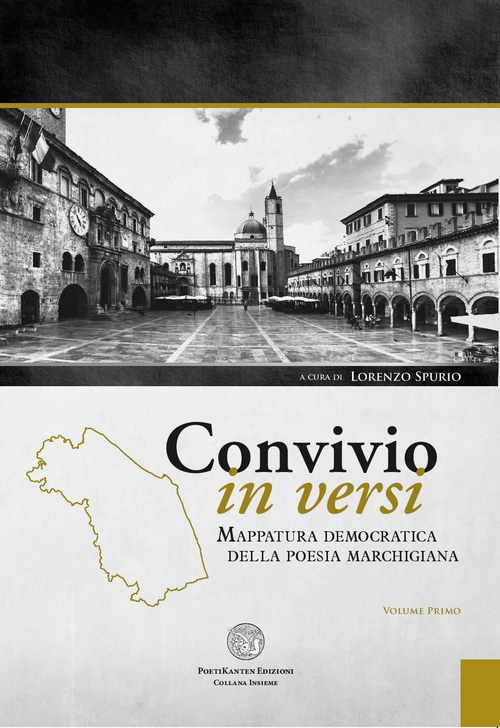Convivio in versi. Mappatura democratica della poesia marchigiana
