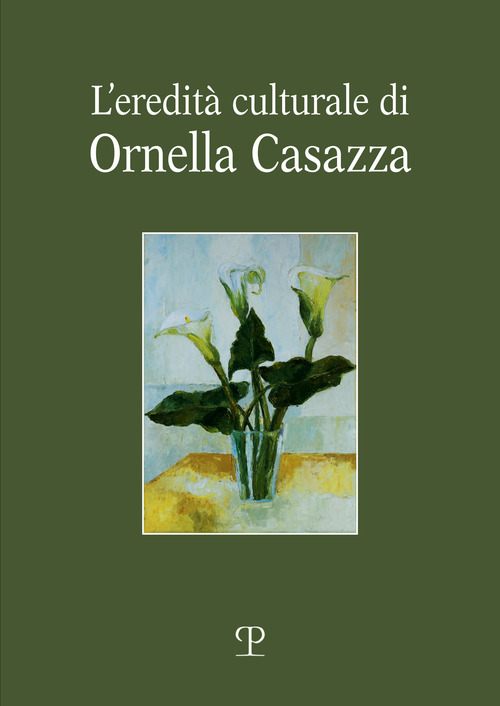 L'eredità culturale Ornella Casazza