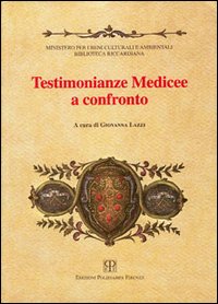 Testimonianze medicee a confronto