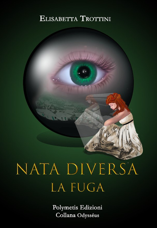 La fuga. Nata diversa