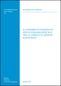 Il contributo di Paolo VI per un dialogo efficace tra la Chiesa e il mondo scientifico