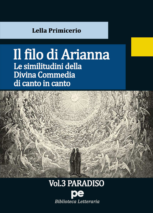 Il Filo di Arianna. Le similitudini della Divina Commedia di canto in canto