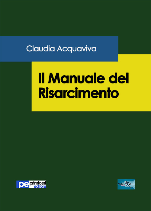 Il manuale del risarcimento