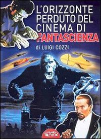 L'orizzonte perduto del cinema di fantascienza (1930-1939)